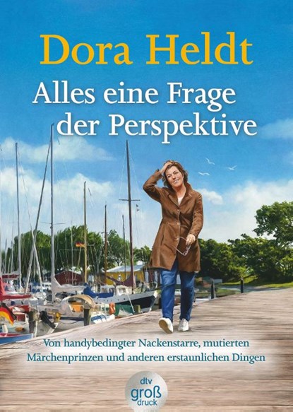 Alles eine Frage der Perspektive, Dora Heldt - Paperback - 9783423250085