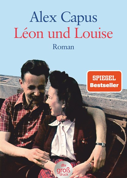 Léon und Louise. Großdruck, Alex Capus - Paperback - 9783423253635