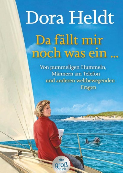 Da fällt mir noch was ein ..., Dora Heldt - Paperback - 9783423254366