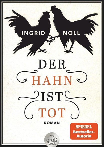 Der Hahn ist tot, Ingrid Noll - Paperback - 9783423254380