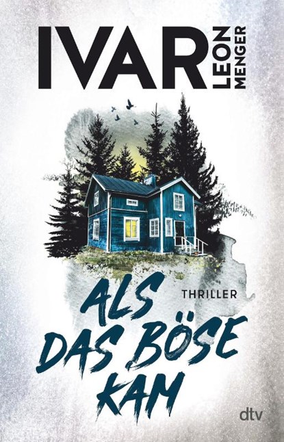 Als das Böse kam, Ivar Leon Menger - Paperback - 9783423263399