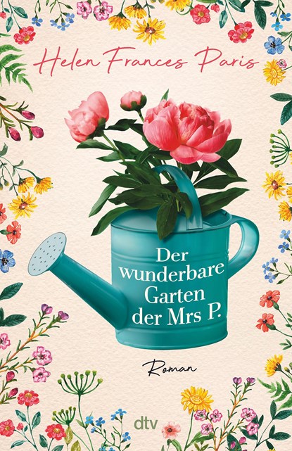 Der wunderbare Garten der Mrs P., Helen Frances Paris - Paperback - 9783423263832