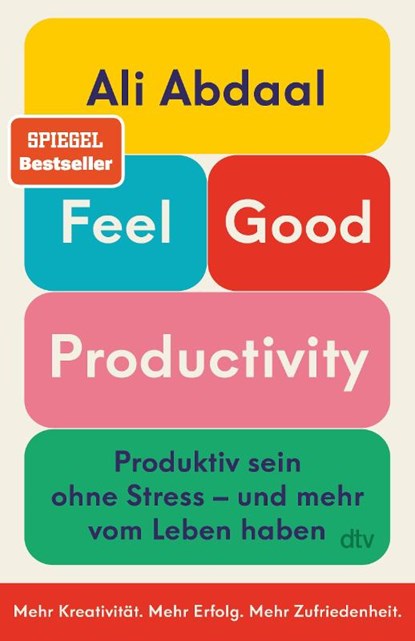 Feel-Good Productivity, Ali Abdaal - Paperback - 9783423263887