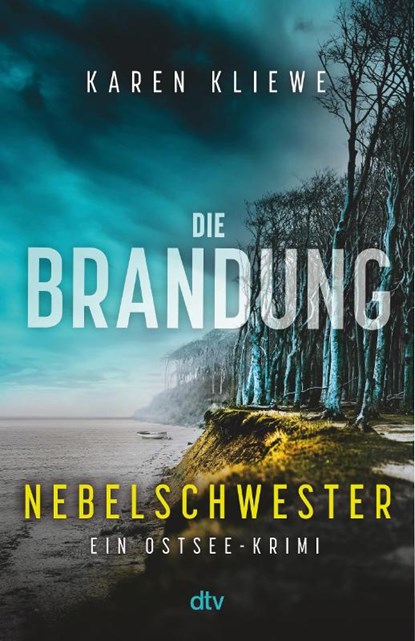 Die Brandung - Nebelschwester, Karen Kliewe - Paperback - 9783423264181
