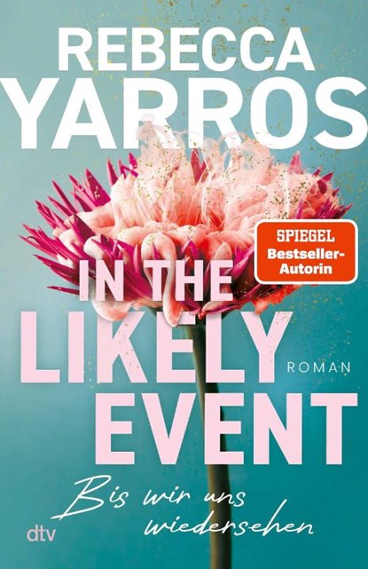 In the Likely Event - Bis wir uns wiedersehen, Rebecca Yarros - Paperback - 9783423264549