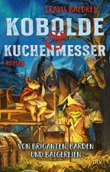 Kobolde und Kuchenmesser - Travis Baldree - 9783423264617
