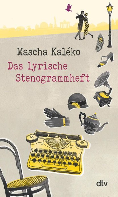 Das lyrische Stenogrammheft, Mascha Kaléko - Gebonden - 9783423280983