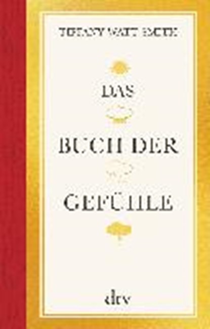 Das Buch der Gefühle, SMITH,  Tiffany Watt - Gebonden - 9783423281218