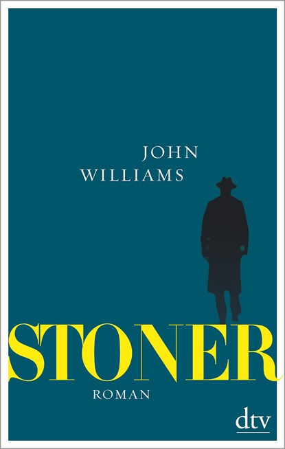 Stoner, Sonderausgabe mit einem umfangreichen Anhang zu Leben und Werk, John Williams - Gebonden - 9783423282093