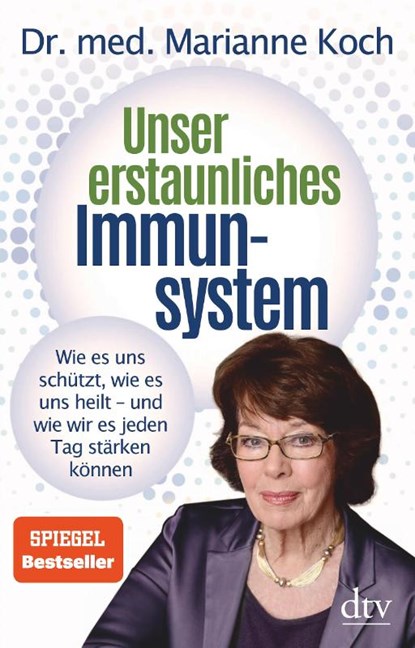 Unser erstaunliches Immunsystem, Marianne Koch - Gebonden - 9783423282277