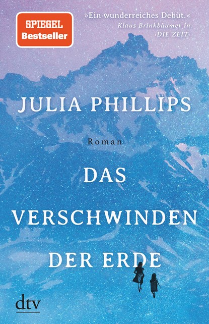 Das Verschwinden der Erde, Julia Phillips - Gebonden - 9783423282581