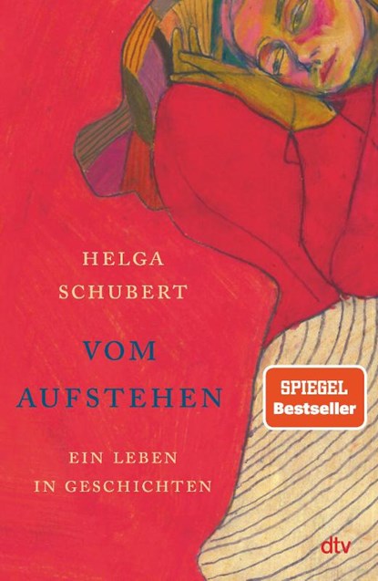 Vom Aufstehen, Helga Schubert - Gebonden - 9783423282789
