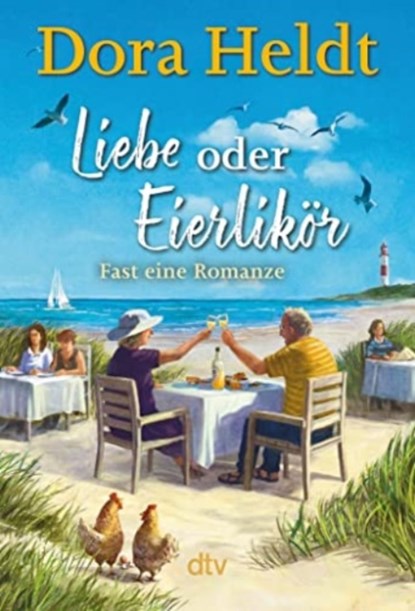 Lieber oder Eierlikor - Fast eine Romanze, Dora Heldt - Paperback - 9783423283373