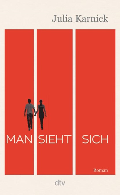 Man sieht sich, Julia Karnick - Gebonden - 9783423283915