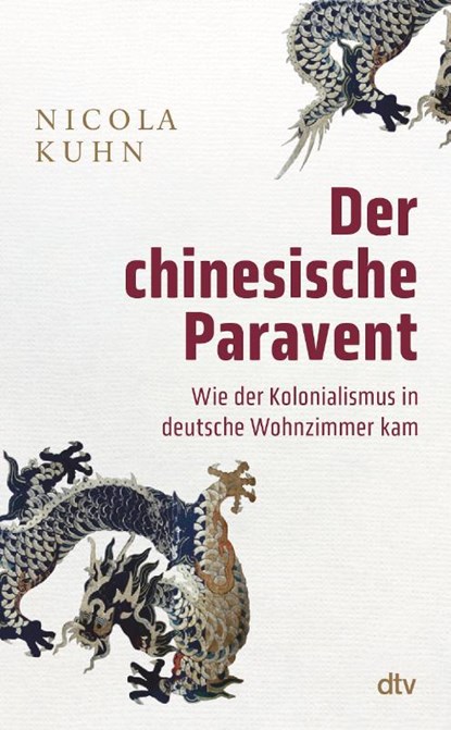 Der chinesische Paravent, Nicola Kuhn - Gebonden - 9783423284035