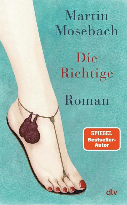 Die Richtige, Martin Mosebach - Gebonden - 9783423284554