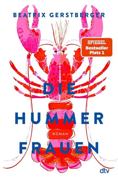 Die Hummerfrauen, Beatrix Gerstberger - Gebonden - 9783423284769