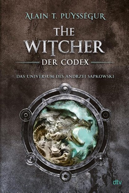 The Witcher. Der Codex, Alain T. Puysségur - Gebonden - 9783423284974