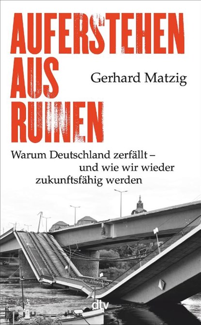 Auferstehen aus Ruinen, Gerhard Matzig - Gebonden - 9783423285049