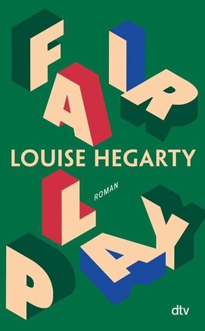 Fair Play, Louise Hegarty - Gebonden - 9783423285230