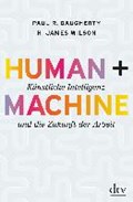 Human + Machine | Daugherty, Paul R. ; Wilson, H. James | 