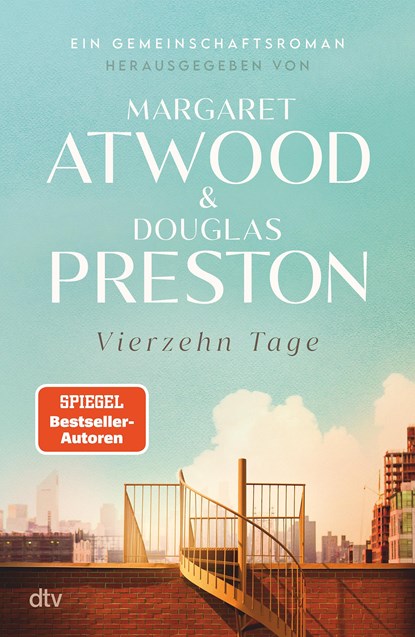 Vierzehn Tage, Margaret Atwood ;  Douglas Preston - Gebonden - 9783423290029