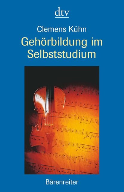 Gehörbildung im Selbststudium, Clemens Kühn - Paperback - 9783423300476
