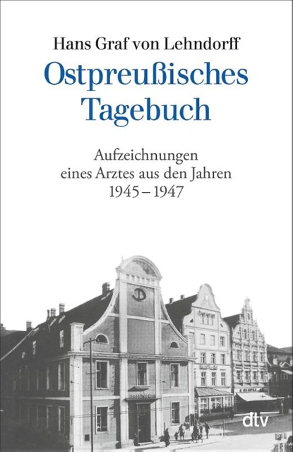 Ostpreußisches Tagebuch, Hans Graf von Lehndorff - Paperback - 9783423300940
