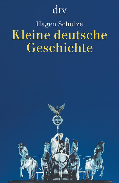 Kleine deutsche Geschichte, Hagen Schulze - Paperback - 9783423343602