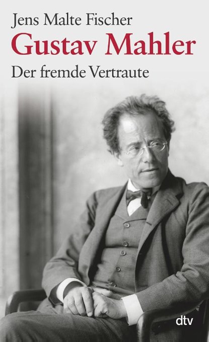 Gustav Mahler, Jens Malte Fischer - Paperback - 9783423347426