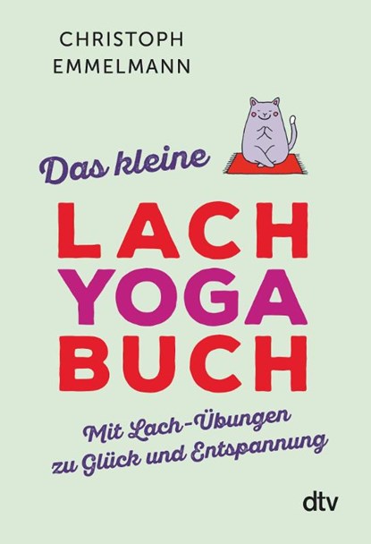 Das kleine Lachyoga-Buch, Christoph Emmelmann - Paperback - 9783423349574