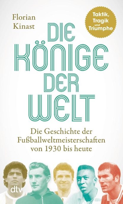 Die Könige der Welt, Florian Kinast - Paperback - 9783423351867