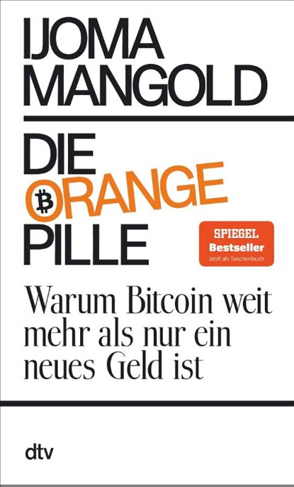 Die orange Pille, Ijoma Mangold - Paperback - 9783423352291