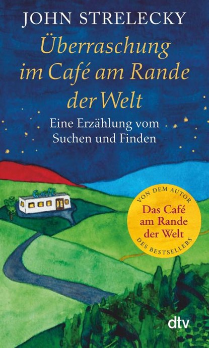 Überraschung im Café am Rande der Welt, John Strelecky - Paperback - 9783423352338