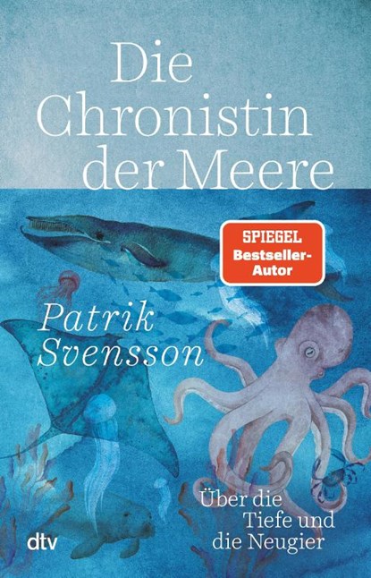 Die Chronistin der Meere, Patrik Svensson - Paperback - 9783423352376