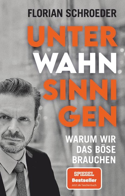 Unter Wahnsinnigen, Florian Schroeder - Paperback - 9783423352512