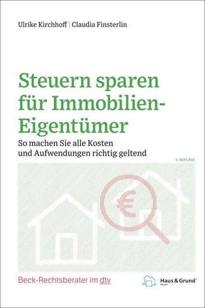 Steuern sparen für Immobilien-Eigentümer, Ulrike Kirchhoff ;  Claudia Finsterlin - Paperback - 9783423512367