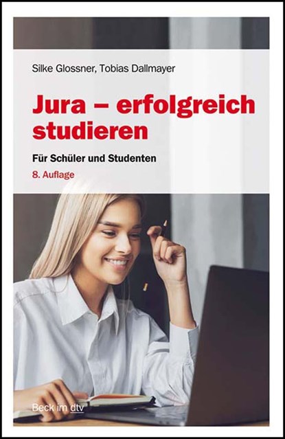 Jura - erfolgreich studieren, Silke Glossner ;  Tobias Dallmayer - Paperback - 9783423512589