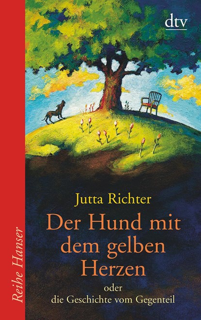 Der Hund mit dem gelben Herzen, Jutta Richter - Paperback - 9783423620413