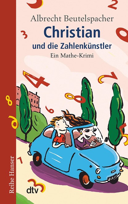 Christian und die Zahlenkünstler, Albrecht Beutelspacher - Paperback - 9783423623322