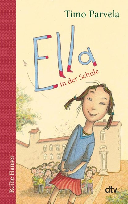 Ella in der Schule. Bd. 01, Timo Parvela - Paperback - 9783423624565