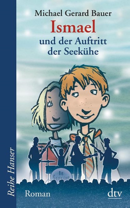 Ismael und der Auftritt der Seekühe. Bd. 2, Michael Gerard Bauer - Paperback - 9783423624695