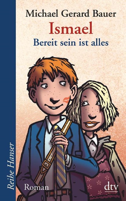 Ismael Bd 3.- Bereit sein ist alles, Michael Gerard Bauer - Paperback - 9783423625548