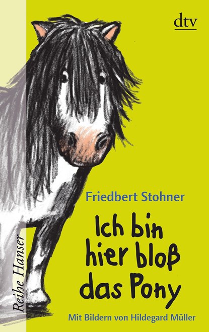 Ich bin hier bloß das Pony, Friedbert Stohner - Paperback - 9783423626361
