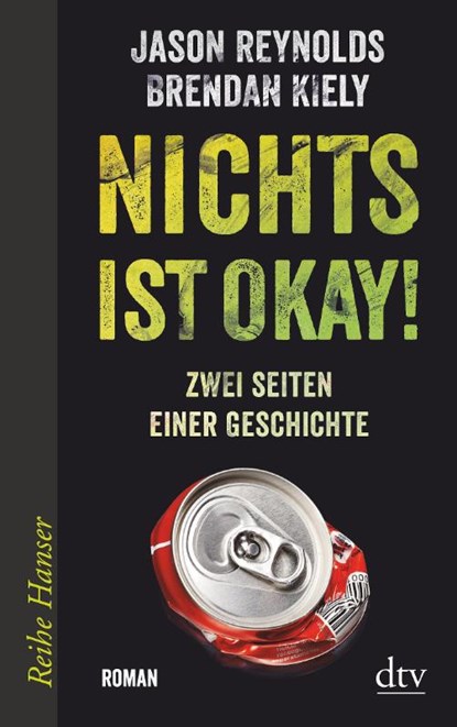 Nichts ist okay!, Brendan Kiely ; Jason Reynolds - Paperback - 9783423626774