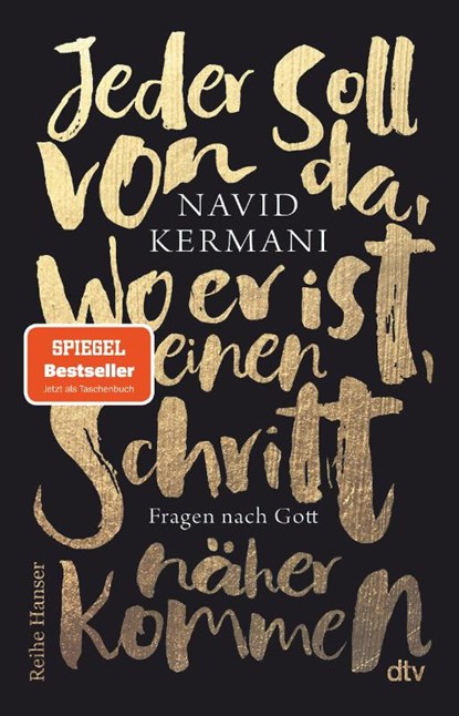 Jeder soll von da, wo er ist, einen Schritt näher kommen, Navid Kermani - Paperback - 9783423627931