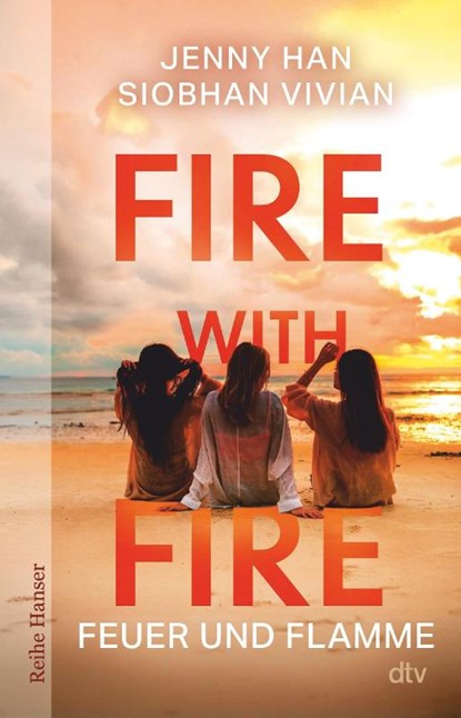 Fire with Fire, Jenny Han ; Siobhan Vivian - Paperback - 9783423628211