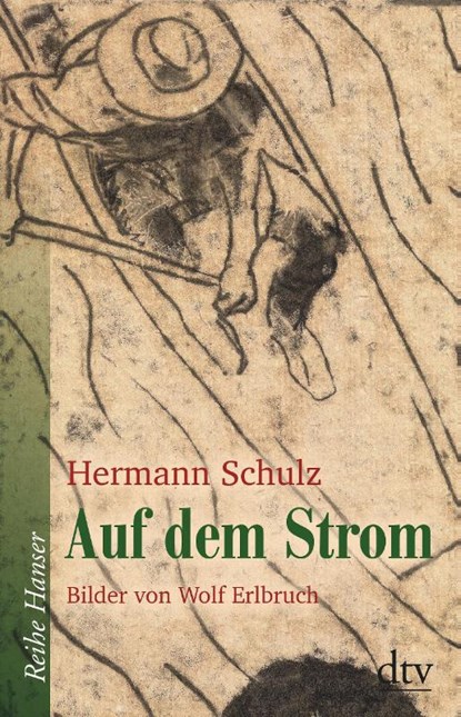 Auf dem Strom, Hermann Schulz - Gebonden - 9783423640381