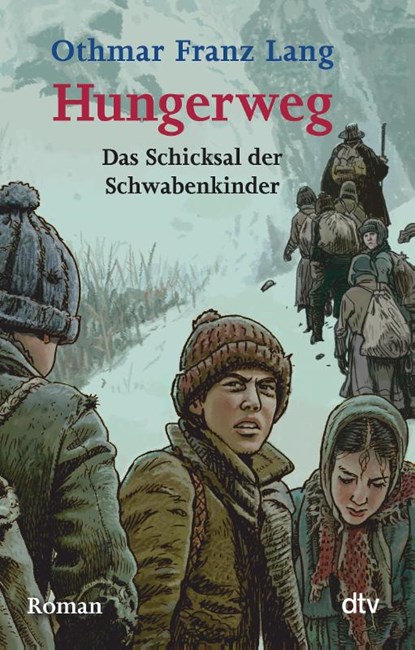 Hungerweg, Othmar Franz Lang - Paperback - 9783423702836