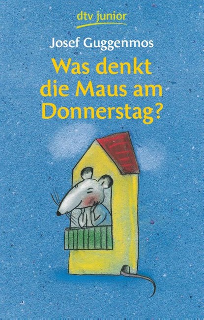 Was denkt die Maus am Donnerstag?, Josef Guggenmos - Paperback - 9783423706384